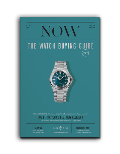 Time+Tide Watches - NOW Magazine - The Watch Buying Guide - Issue 7